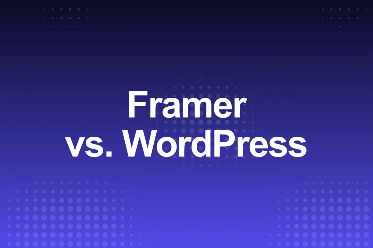 Cover graphic for “Framer vs. WordPress”